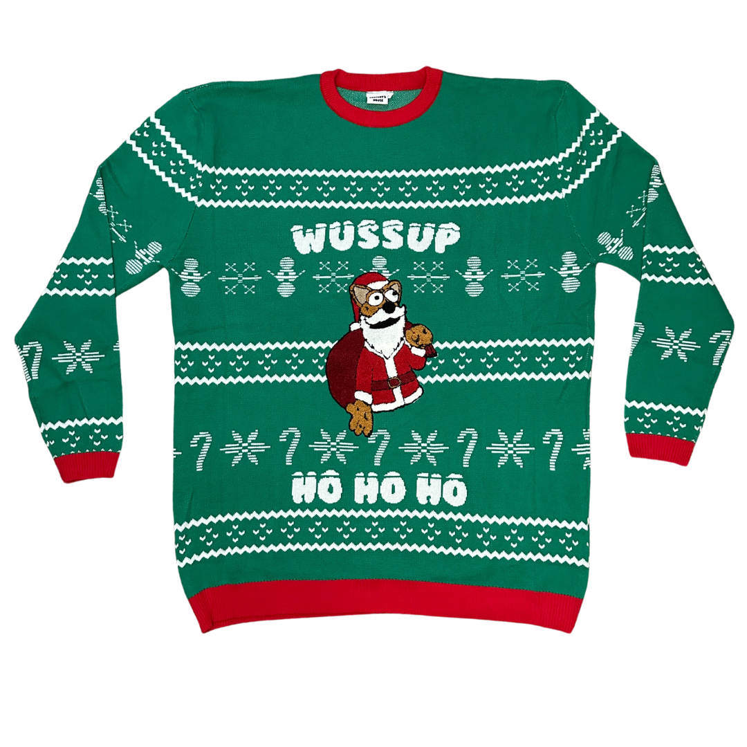 WUSSUP HO HO HO XMAS SWEATER!